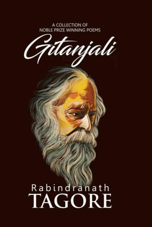 Gitanjali (A Collection of Noble Prize Winning Poems) by Rabindranath Tagore - eLocalshop