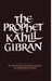 The Prophet - Kahlil Gibran - eLocalshop