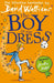 Boy in the Dress by David Walliams - old paperback - eLocalshop