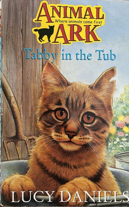 Animal Ark: Tabby in the Tub by Lucy Daniels