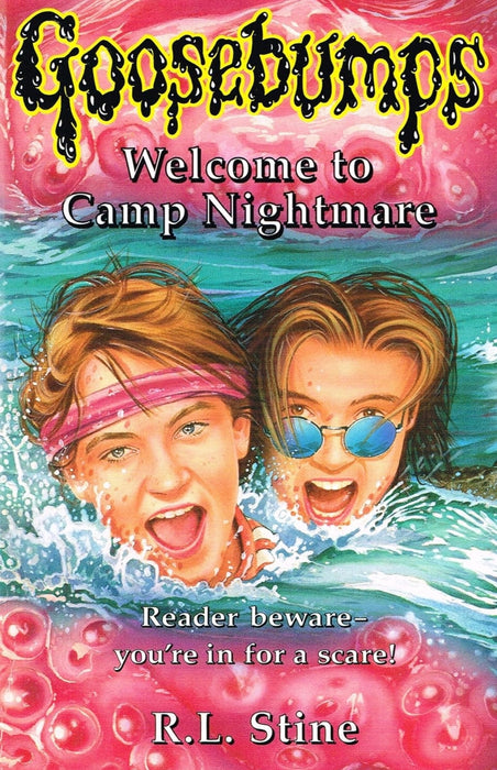 Welcome to Camp Nightmare: No. 9 (Goosebumps) by R. L. Stine