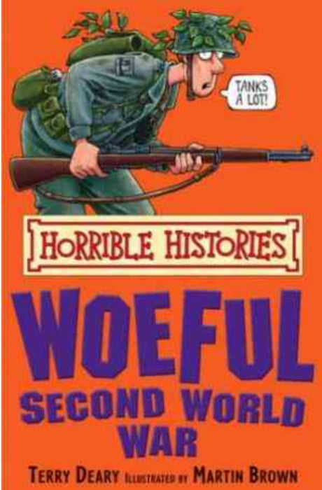 Woeful Second World War by Terry Deary