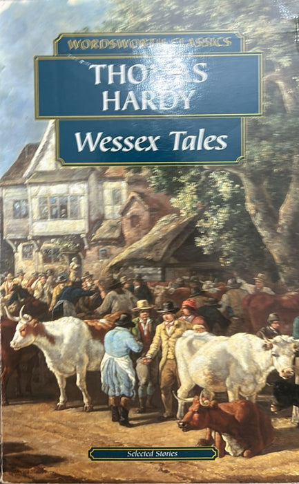 Wessex Tales by Thomas Hardy