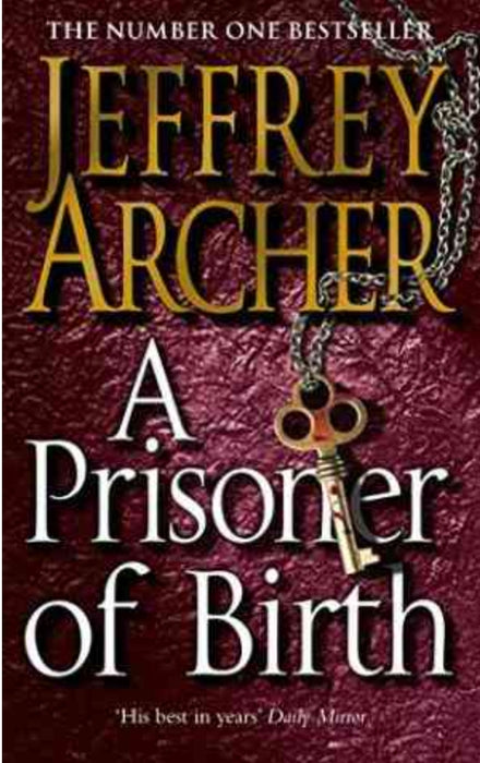 A Prisoner of Birth by Jeffrey Archer