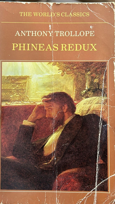 Phineas Redux (Worlds Classics) by Anthony Trollope