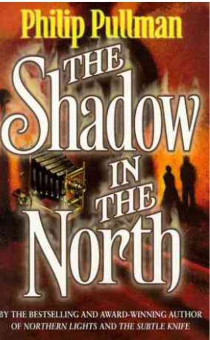 The Shadow In The North by Philip Pullman