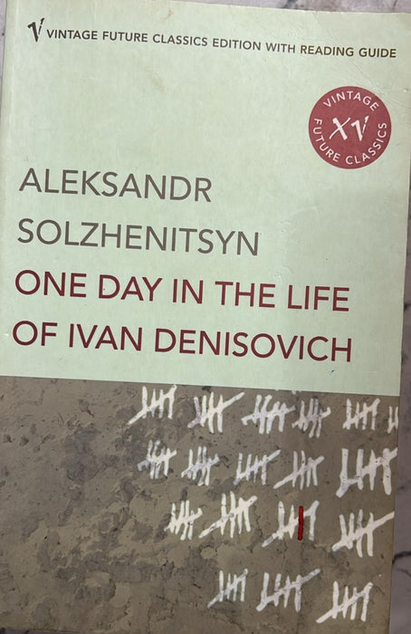 One Day In The Life of Ivan Denisovich by Alexander Solzhenitsyn