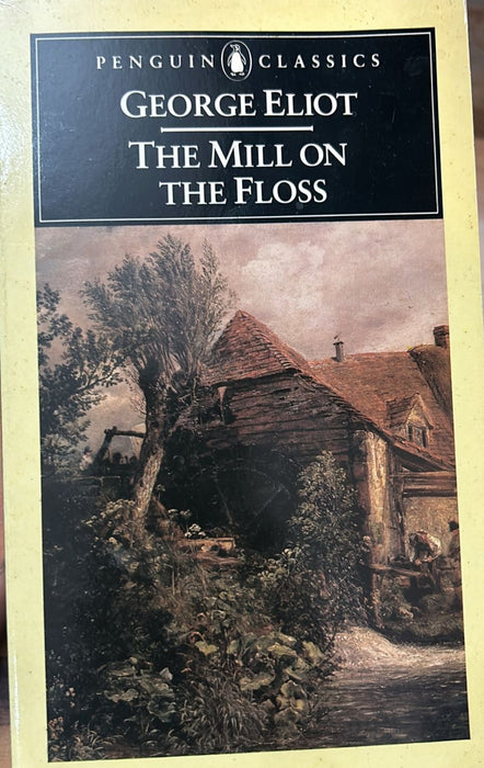 The Mill On The Floss by George Eliot