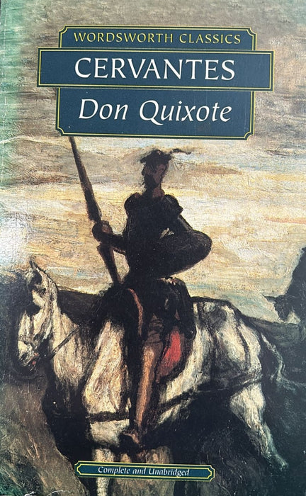 Don Quixote (Wordsworth Classics of World Literature) by Miguel de Cervantes