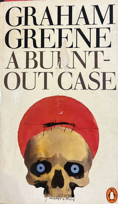 A Burnt-Out Case by Graham Greene