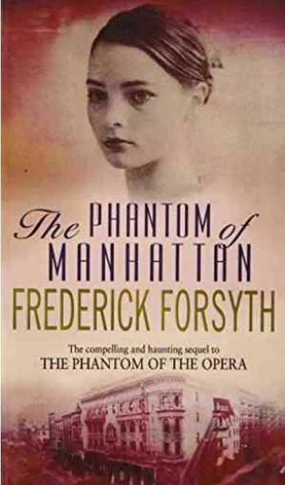 Phantom Of Manhattan by Frederick Forsyth