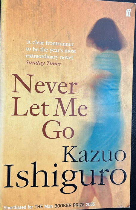 Never Let Me Go by Kazuo Ishiguro