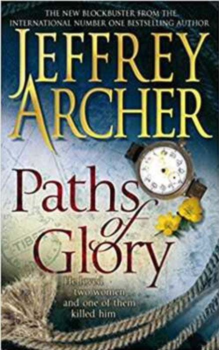 Paths Of Glory by Jeffrey Archer