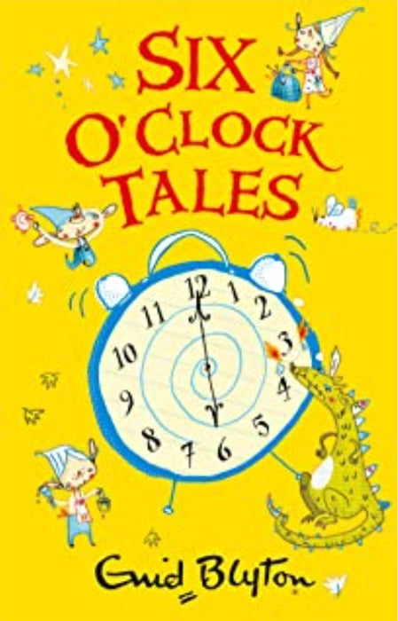 Six O Clock Tales by Blyton, Enid