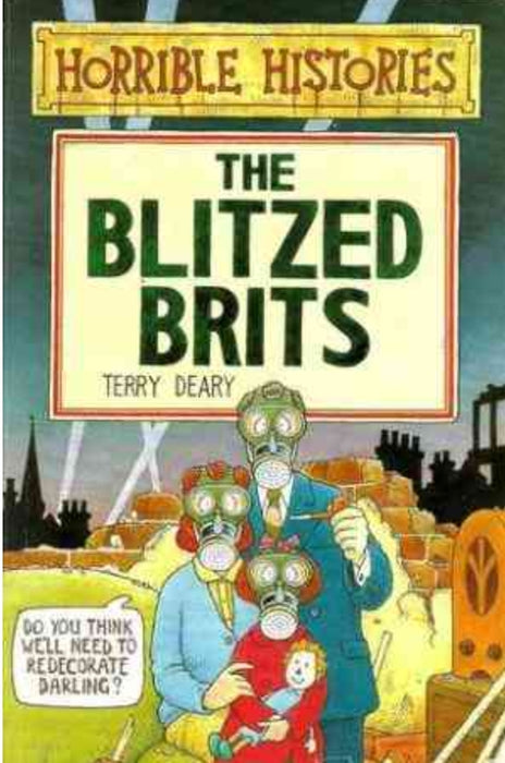 The Blitzed Brits by Terry Deary