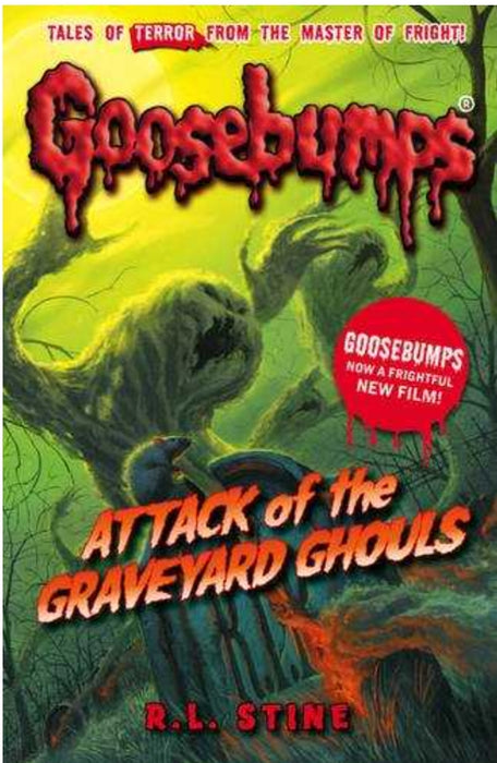 Attack of the Graveyard Ghouls (Goosebumps) by R L Stine