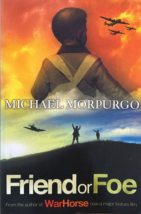 Friend or Foe by Morpurgo, Michael