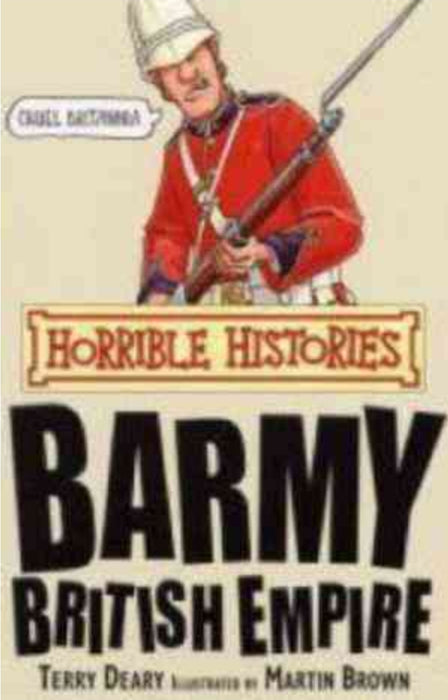 Barmy British Empire by Terry Deary