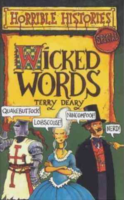 Wicked Words by Terry Deary