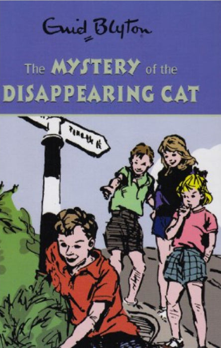 The Mystery of the Disappearing Cat by Enid Blyton