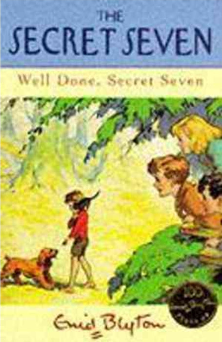 Well Done, Secret Seven (The Secret Seven, #3) by Enid Blyton