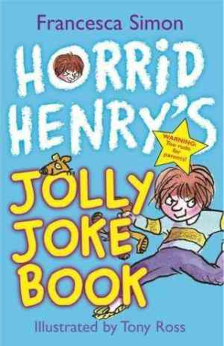 Horrid Henrys Jolly Joke Book by Francesca Simon