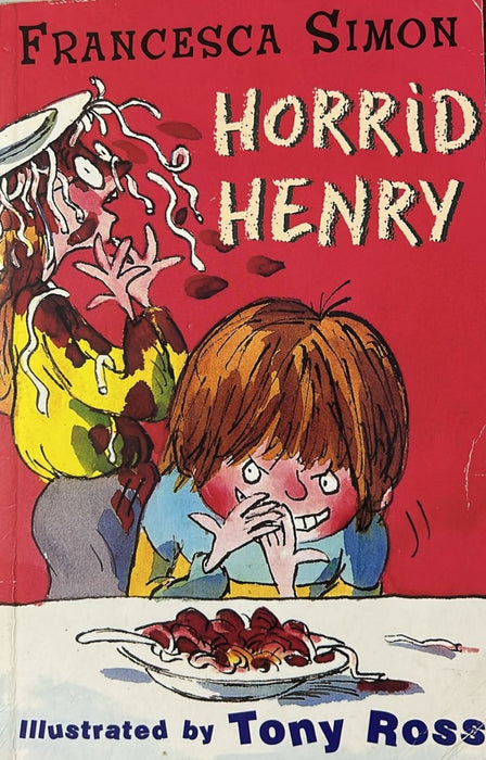 Horrid Henry by Francesca Simon