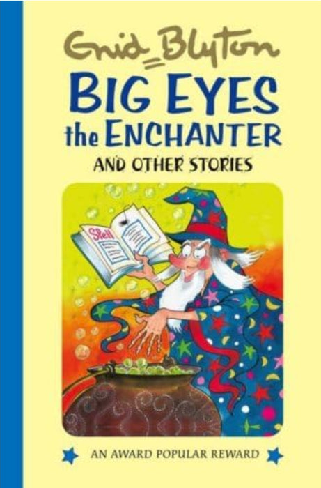 Big Eyes the Enchanter and Other Stories by Enid Blyton