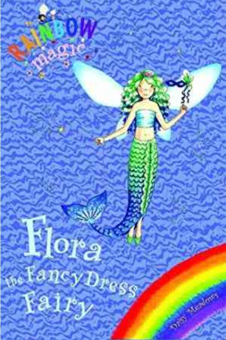 Flora the Fancy Dress Fairy by Daisy Meadows