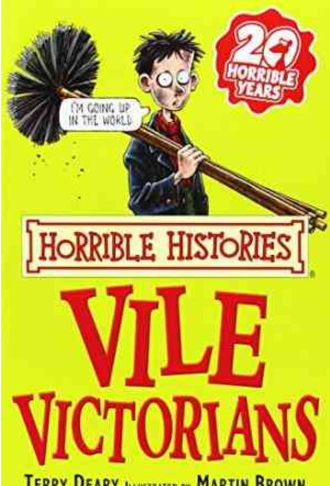 Vile Victorians by Terry Deary