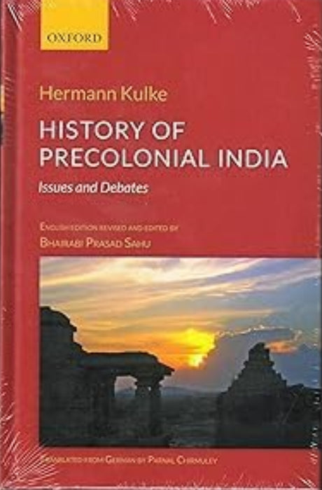 History of Precolonial India by Dr Parnal Chirmuley Professor Hermann Kulke