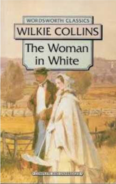 Woman in White by Wilkie Collins