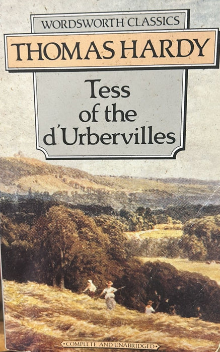 Tess Of The d'Urbervilles by Thomas Hardy