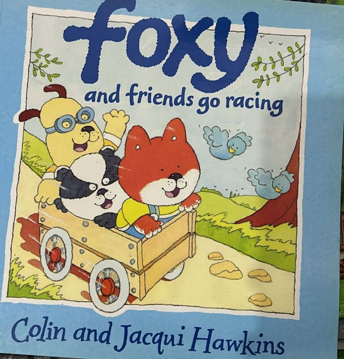 Foxy and Friends Go Racing by Colin Hawkins - old paperback