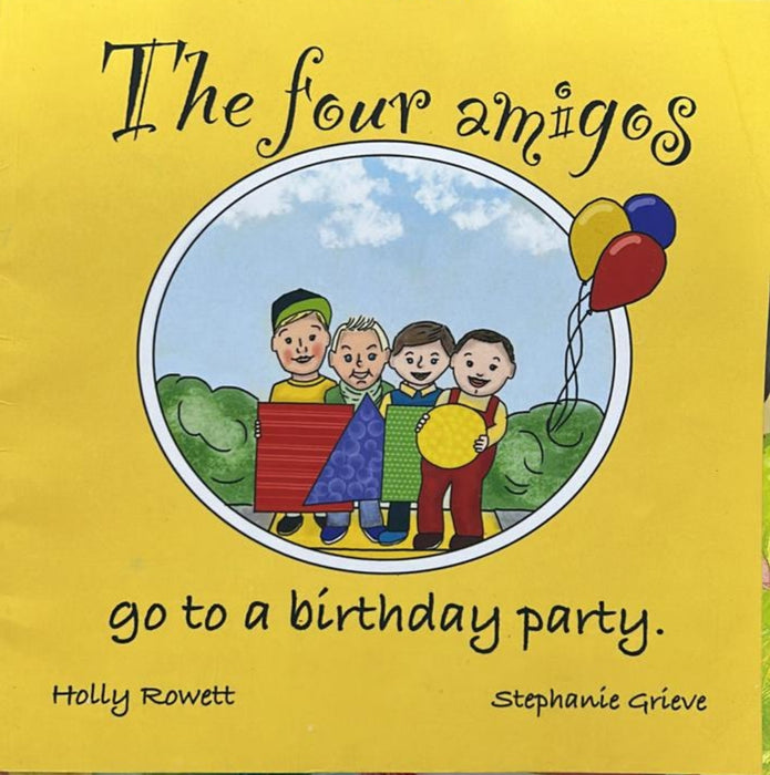 The Four Amigos: go to a birthday party by Stephanie Grieve - old paperback