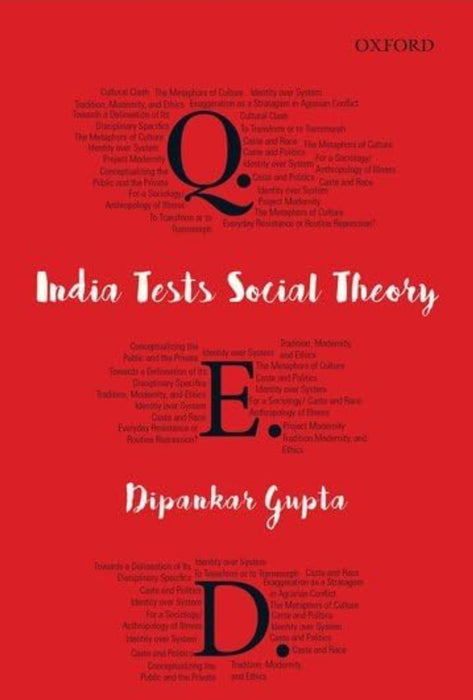 QED (Quod Erat Demonstrandum) by Dipankar Gupta