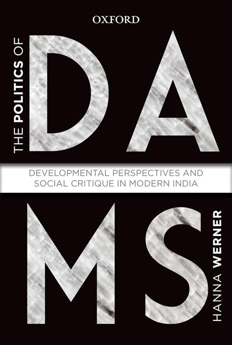 The Politics of DAMS by Hanna Werner