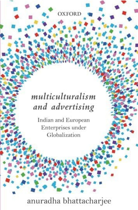 Multiculturalism And Advertising by Anuradha Bhattacharjee