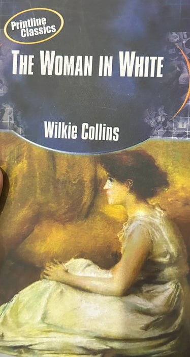 The Woman in White by Wilkie Collins