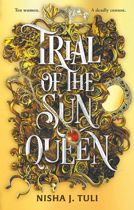 Trial of the Sun Queen by Nisha J. Tuli