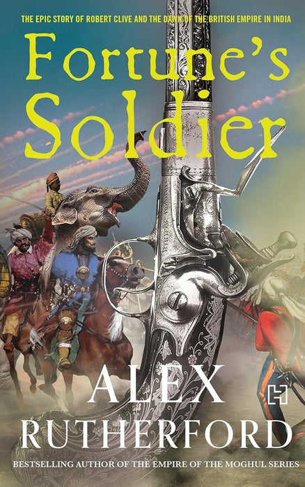 Fortune's Soldier By Rutherford , Alex