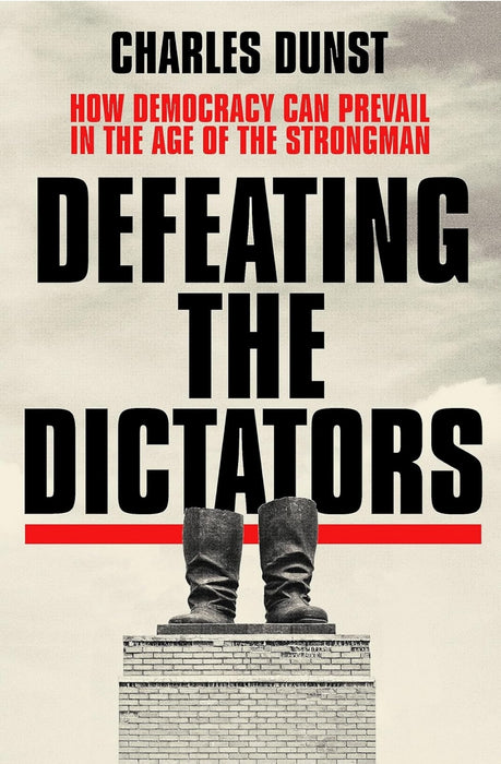 Defeating the Dictators by Charles Dunst