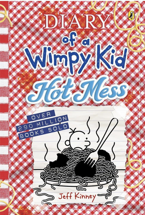 Hot Mess: Diary of a Wimpy Kid by Jeff Kinney