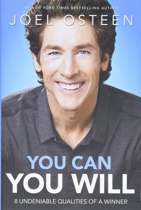 You can , You will win by Joel Osteen