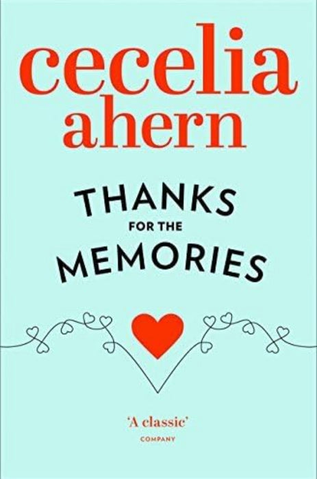 Thanks For The Memories by Cecelia Ahern