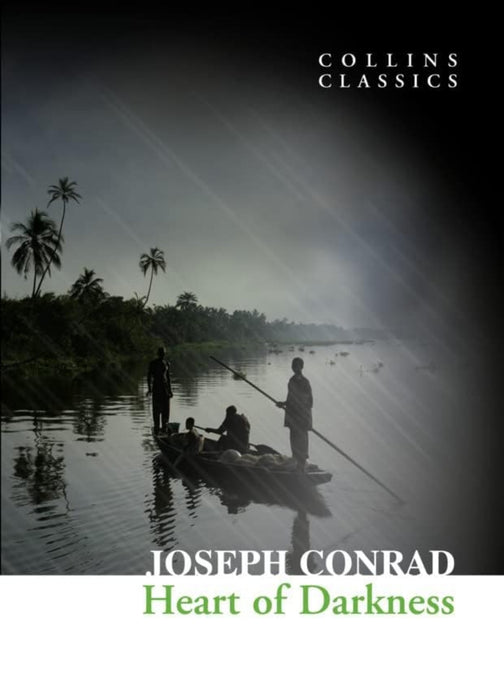 Heart of Darkness by Joseph Conrad