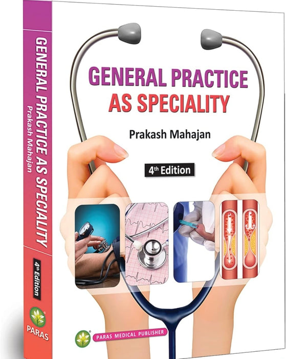 General Practice as Speciality by Prakash Mahajan